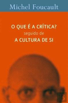 Imagem de QUE E A CRITICA, O? SEGUIDO DE A CULTURA DE SI
