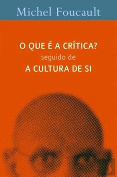 Picture of QUE E A CRITICA, O? SEGUIDO DE A CULTURA DE SI