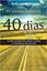 Imagem de 40 DIAS DE JUVENTUDE