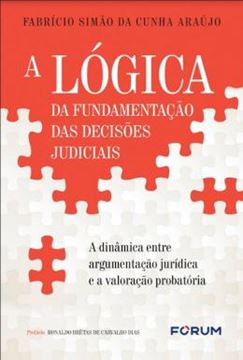 Imagem de A LOGICA DA FUNDAMENTACAO DAS DECISOES JUDICIAIS