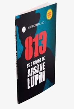 Imagem de 813 - OS 3 CRIMES DE ARSENE LUPIN - VOLUME 2