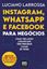 Imagem de INSTAGRAM, WHATSAPP E FACEBOOK PARA NEGOCIOS