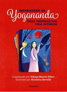 Imagem de MENSAGENS DE YOGANANDA: PARA INSPIRAR SUA VIDA INTERIOR