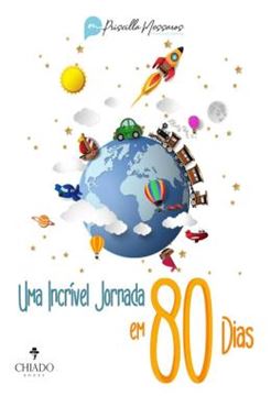 Imagem de UMA INCRIVEL JORNADA EM 80 DIAS