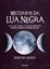 Imagem de MISTERIOS DA LUA NEGRA - LILITH, KALI, HECATE E A CURA DOS ARQUETIPOS FEMININOS SOMBRIOS NO MUNDO MODERNO