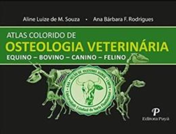 Picture of ATLAS COLORIDO DE OSTEOLOGIA VETERINARIA - EQUINO-BOVINO-CANINO-FELINO