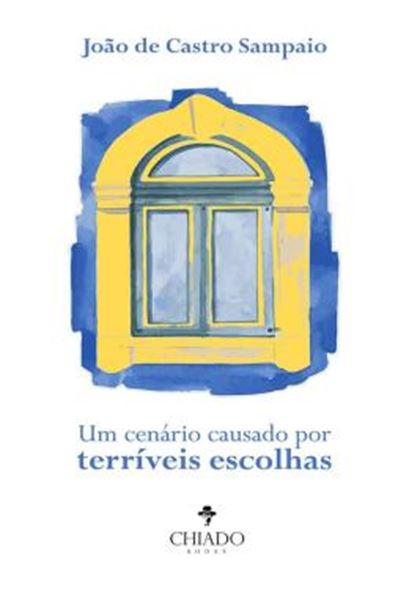 Picture of UM CENARIO CAUSADO POR TERRIVEIS ESCOLHAS