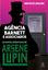 Imagem de AGENCIA BARNETT E ASSOCIADOS - AS NOVAS AVENTURAS DE ARSENE LUPIN