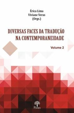 Imagem de DIVERSAS FACES DA TRADUCAO NA CONTEMPORANEIDADE- VOL. 2