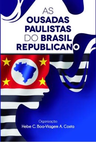 Picture of AS OUSADAS PAULISTAS DO BRASIL REPUBLICANO