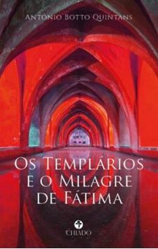 Imagem de OS TEMPLARIOS E O MILAGRE DE FATIMA