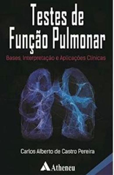 Picture of TESTES DE FUNCAO PULMONAR- BASES, INTERPRETACAO E APLICACOES CLINICAS