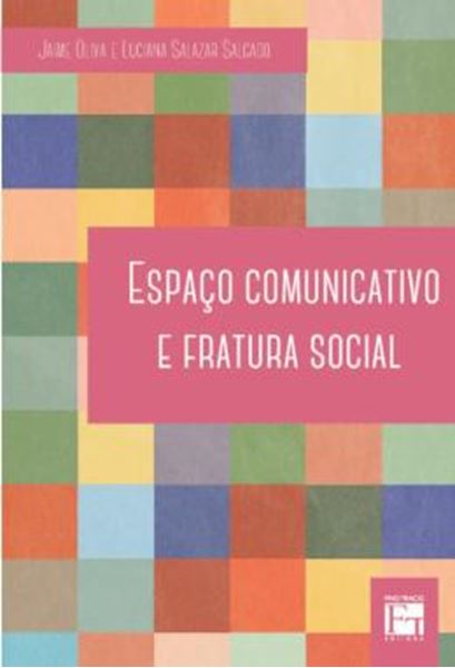 Picture of ESPACO COMUNICATIVO E FRATURA SOCIAL