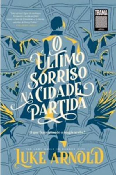 Picture of ULTIMO SORRISO NA CIDADE PALIDA, O