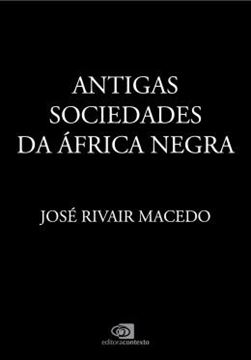 Imagem de ANTIGAS SOCIEDADES DA AFRICA NEGRA