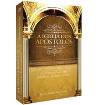 Imagem de A IGREJA DOS APOSTOLOS