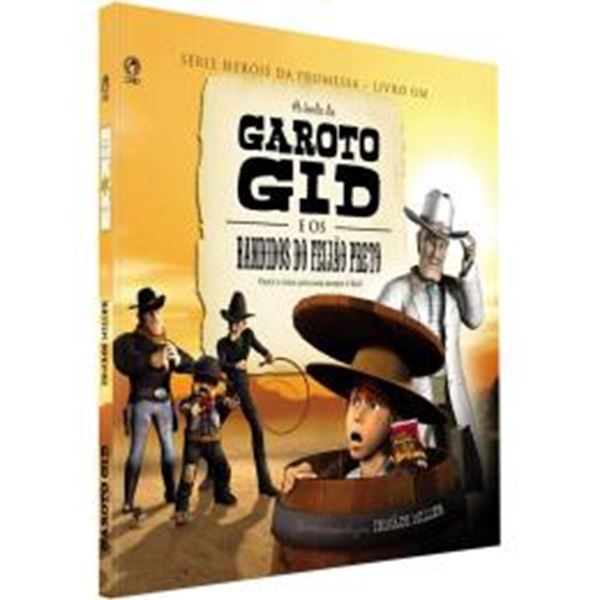 Picture of A LENDA DO GAROTO GID E OS BANDIDOS DO FEIJAO PRETO - FAZER A COISA CERTA NEM SEMPRE E FACIL