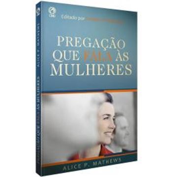 Imagem de A PREGACAO QUE FALA AS MULHERES