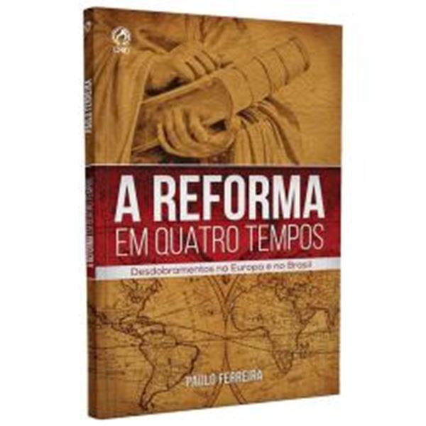 Picture of A REFORMA EM QUATRO TEMPOS