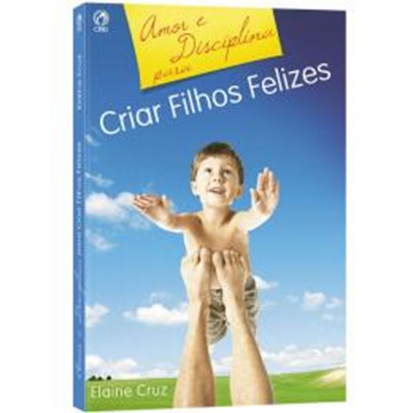 Picture of AMOR E DISCIPLINA PARA CRIAR FILHOS FELIZES