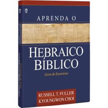 Imagem de APRENDA O HEBRAICO BIBLICO - LIVRO DE EXERCICIOS