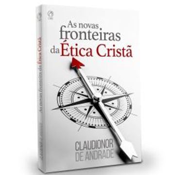 Imagem de AS NOVAS FRONTEIRAS DA ETICA CRISTA