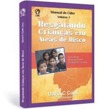 Imagem de RESGATANDO CRIANCAS EM AREA DE RISCO - MANUAL DO LIDER, VOLUME 1