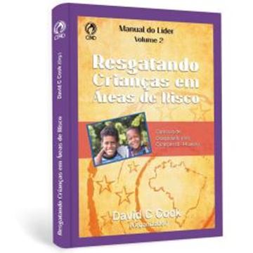 Imagem de RESGATANDO CRIANCAS EM AREA DE RISCO - MANUAL DO LIDER, VOLUME 2