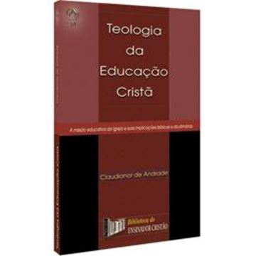 Imagem de TEOLOGIA DA EDUCACAO CRISTA