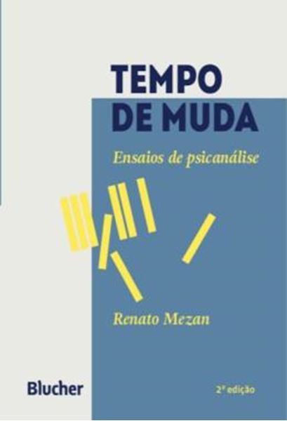 Picture of TEMPO DE MUDA - ENSAIOS DE PSICANALISE - 2ª ED