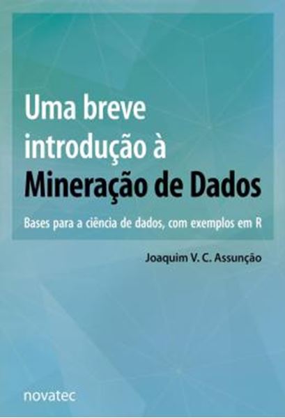 Picture of UMA BREVE INTRODUCAO A MINERACAO DE DADOS