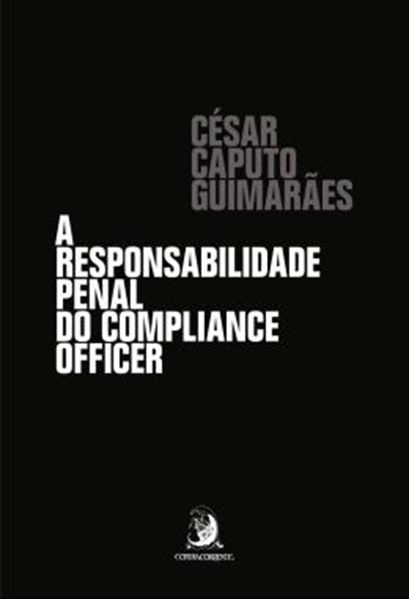 Picture of A RESPONSABILIDADE PENAL DO COMPLIANCE OFFICER