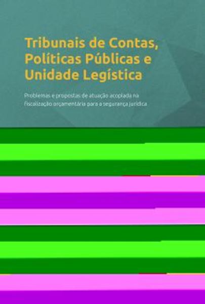 Picture of TRIBUNAIS DE CONTAS, POLITICAS PUBLICAS E UNIDADE LEGISTICA