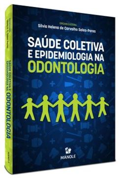 Imagem de SAUDE COLETIVA E EPIDEMIOLOGIA EM ODONTOLOGIA