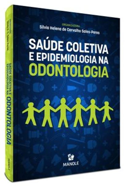 Picture of SAUDE COLETIVA E EPIDEMIOLOGIA EM ODONTOLOGIA