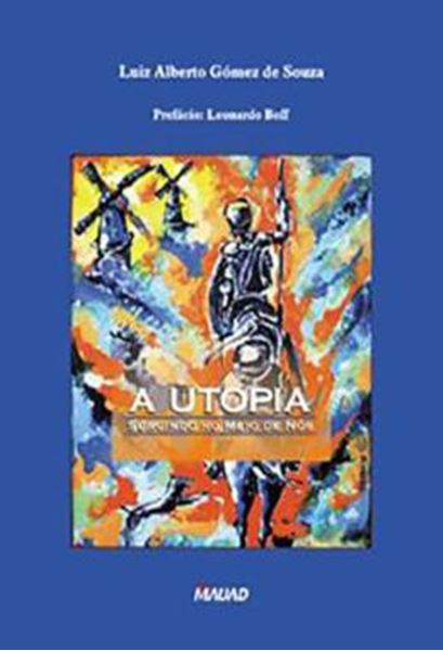 Picture of A UTOPIA SURGINDO NO MEIO DE NOS