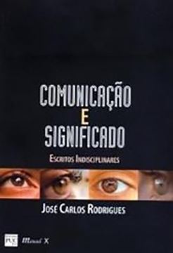 Imagem de COMUNICACAO E SIGNIFICADO - ESTUDOS INDISCIPLINARES