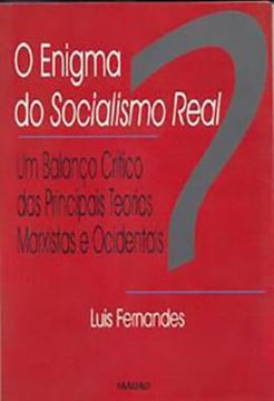 Imagem de O ENIGMA DO SOCIALISMO REAL: UM BALANCO CRITICO DAS PRINCIPAIS TEORIAS MARXISTAS OCIDENTAIS