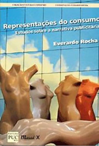 Picture of REPRESENTACOES DO CONSUMO: ESTUDOS SOBRE A NARRATIVA PUBLICITARIA