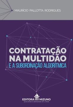 Imagem de CONTRATACAO NA MULTIDAO E A SUBORDINACAO ALGORITMICA
