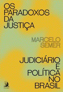 Imagem de OS PARADOXOS DA JUSTICA - JUDICIARIO E POLITICA NO BRASIL