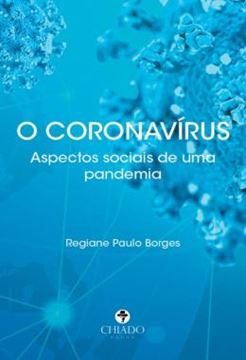 Imagem de O CORONAVIRUS - ASPECTOS SOCIAIS DE UMA PANDEMIA