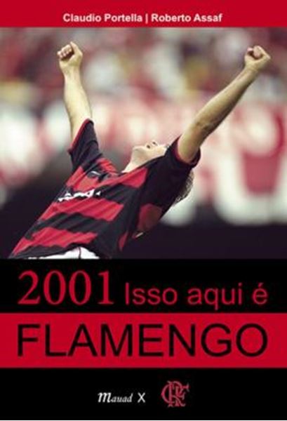 Picture of 2001 ISSO AQUI E FLAMENGO