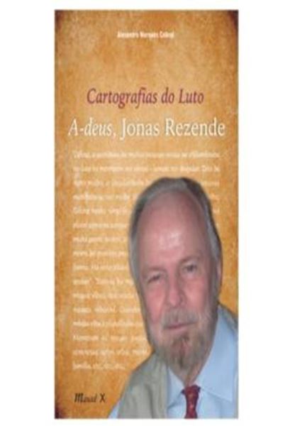 Picture of CARTOGRAFIAS DO LUTO - A-DEUS, JONAS RESENDE