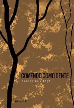 Imagem de COMENDO COMO GENTE: FORMAS DO CANIBALISMO WARI (PAKAA NOVA)