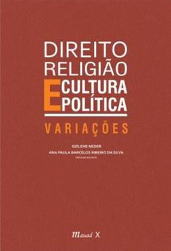 Imagem de DIREITO, RELIGIAO E CULTURA POLITICA - VARIACOES
