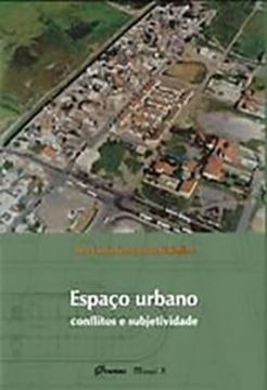 Imagem de ESPACO URBANO: CONFLITOS E SUBJETIVIDADES