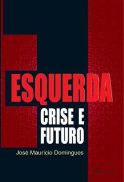 Imagem de ESQUERDA: CRISE E FUTURO