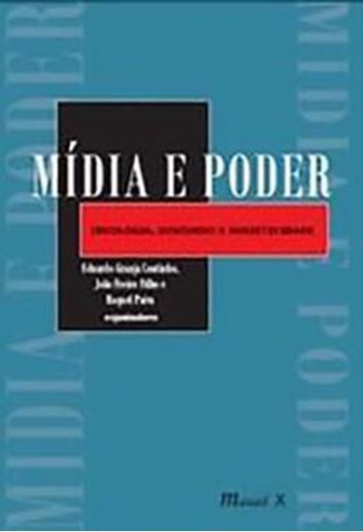 Picture of MIDIA E PODER: IDEOLOGIA, DISCURSO E SUBJETIVIDADE