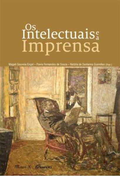 Picture of OS INTELECTUAIS E A IMPRENSA